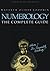 Numerology, The Complete Guide: Volume 1: Volume 1: The Personality Reading