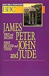 Basic Bible Commentary: James, First and Second Peter, First, Second and Third John and Jude Basic Bible Commentary: James, First and Second Peter, First, Second and Third John and Jude