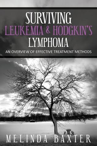 Surviving Leukemia and Hodgkin's Lymphoma: An Overview Of Effective Treatment Methods