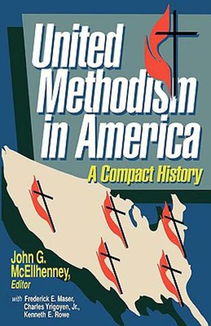 United Methodism in America: A Compact History (Paperback)