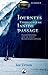 Journeys Through the Inside Passage by Joe Upton