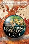 Discovering the Mission of God: Best Missional Practices for the 21st Century Book cover for Discovering the Mission of God: Best Missional Practices for the 21st Century