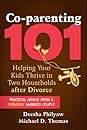 Co-parenting 101 by Deesha Philyaw