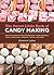 The Sweet Little Book of Candy Making [mini book]: From the Simple to the Spectactular - Make Caramels, Fudge, Hard Candy, Fondant, Toffee, and More!