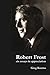 Robert Frost: Six Essays in Appreciation