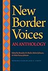 New Border Voices: An Anthology