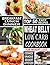 Wheat Belly Low Carb Cookbook For Weight Loss: Top 50 Wheat Free Recipes Are Essential To Everyone Who Want To Lose Weight Without Dieting