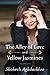 The Alley of Love and Yellow Jasmines by Shohreh Aghdashloo