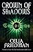 Crown Of Shadows: The Coldfire Trilogy: Book Three