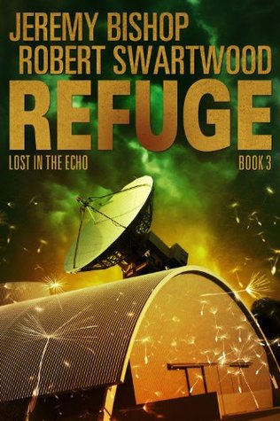Lost in the Echo (Refuge, #3)