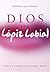 Dios usa lápiz labial by Karen Berg Dios usa lápiz labial by Karen Berg