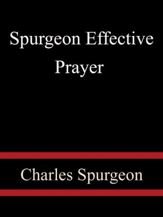 Effective Prayer (Kindle Edition)