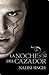 La noche del cazador by Nalini Singh