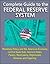 Complete Guide to the Federal Reserve System: Monetary Policy and the American Economy, Central Bank Role, Interest Rates, Panics, Recessions, Depression, Stimulus and Tapering