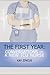 The First Year by Kay Zincus