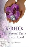 K-Rho by La Toya Hankins