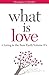 What is Love? (Living in th...