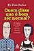 Quem disse que é bom ser normal? by Dale Archer