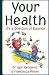 Your Health - It's a Questi...