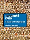 The Baha'i Faith:...