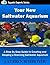 Your New Saltwater Aquarium...