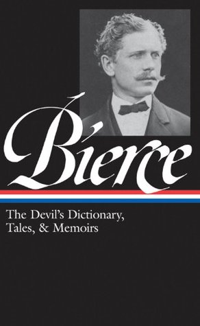 The Devil's Dictionary, Tales, & Memoirs