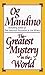 Greatest Mystery in the World by Og Mandino