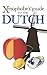 The Xenophobe's Guide to the Dutch (Xenophobe's Guides Book 10)