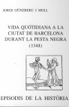Vida quotidiana a la ciutat de Barcelona durant la Pesta Negra (1348)