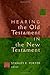 Hearing the Old Testament in the New Testament (McMaster New Testament Studies)