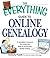 The Everything Guide to Online Genealogy: A complete resource to using the Web to trace your family history (Everything®)