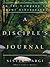 A Disciple's Journal by Sister Gargi A Disciple's Journal by Sister Gargi
