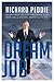 Dream Job by Richard Peddie