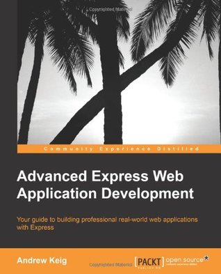Advanced Express Web Application Development (Paperback)