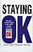 Staying Ok by Amy B. Harris