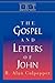 The Gospel and Letters of John by R. Alan Culpepper