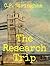The Research Trip