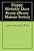 Happy Birthday Dear Beany by Lenora Mattingly Weber Happy Birthday Dear Beany by Lenora Mattingly Weber