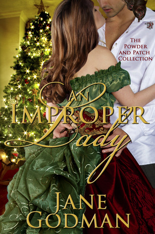 An Improper Lady (The Powder and Patch Collection #3)