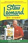 Stew Leonard: My ...