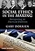 Social Ethics in the Making: Interpreting an American Tradition