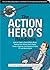 The Action Hero's Handbook by David Borgenicht