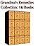 Home Remedies Collection (16 Books) Grandmas Remedies (Grandmas Remedies Collection Book 17)
