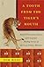 A Tooth from the Tiger's Mouth by Tom Bisio A Tooth from the Tiger's Mouth by Tom Bisio