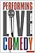 Performing Live Comedy