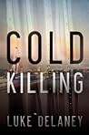 Cold Killing