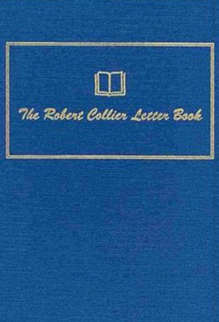 The Robert Collier Letter Book