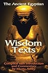 The Ancient Egyptian Wisdom Texts Book cover for The Ancient Egyptian Wisdom Texts
