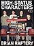 High-Status Characters: How The Upright Citizens Brigade Stormed A City, Started A Scene, And Changed Comedy Forever