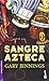 Sangre Azteca/ Aztec Blood (Spanish Edition)